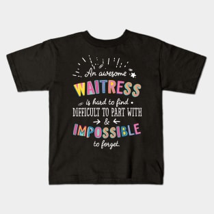 An awesome Waitress Gift Idea - Impossible to Forget Quote Kids T-Shirt